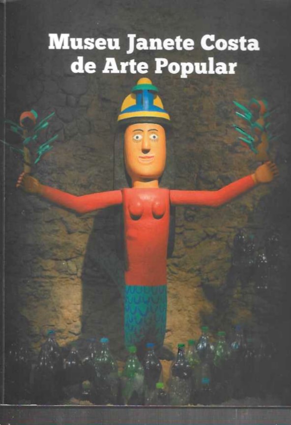 Museu Janete Costa de arte popular de Museu Janete Costa de Arte Popular pela JCap (2018)
